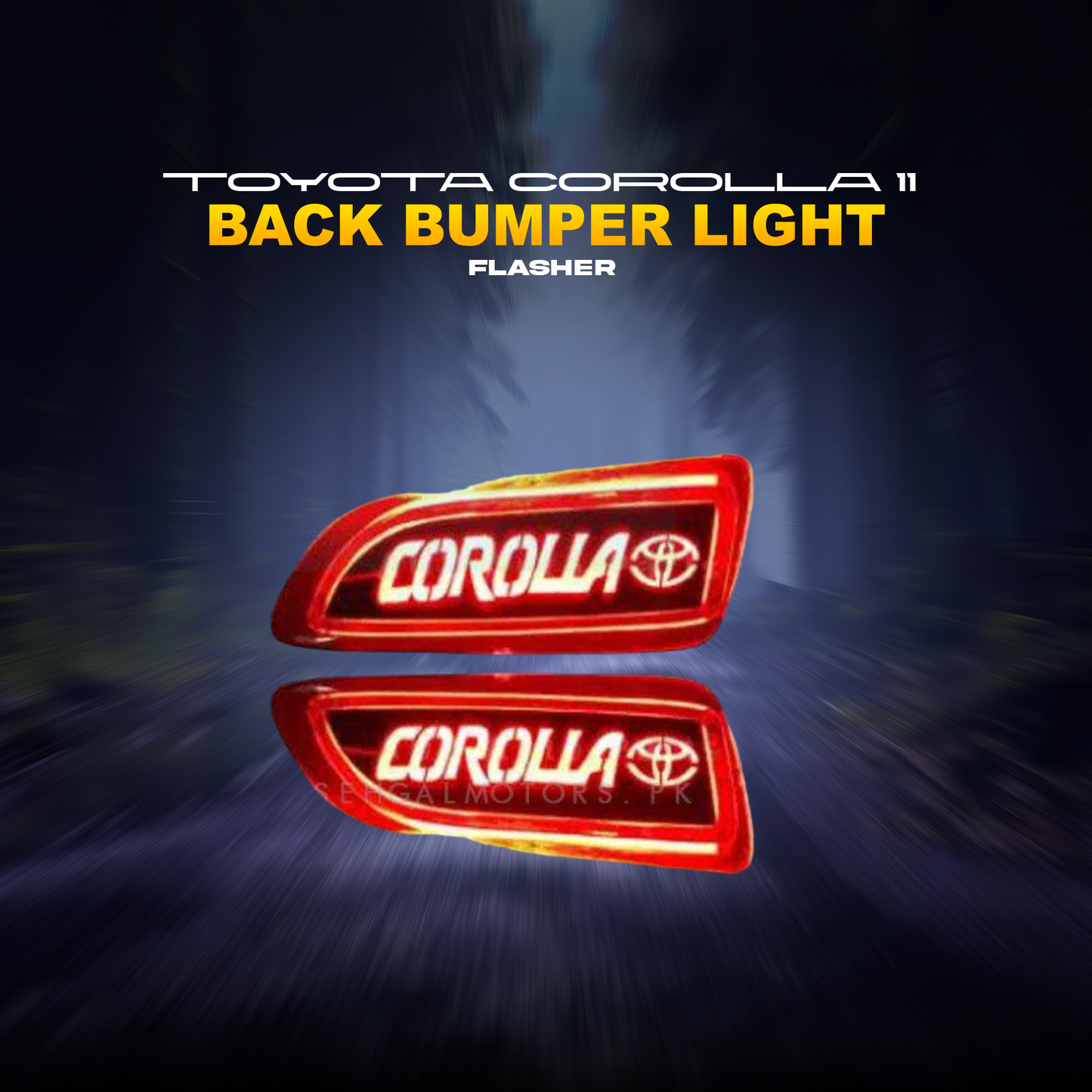 Toyota Corolla 2011 model Back Bumper Lights Flasher with Corolla Monogram